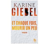 Et Chaque Fois, Mourir Un Peu - Intégrale - Tome 1, Blast - Tome 2, Trauma(S)