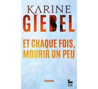 Et Chaque Fois, Mourir Un Peu - Intégrale - Tome 1, Blast - Tome 2, Trauma(S)