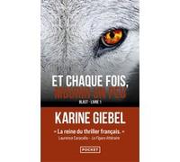 Et chaque fois, mourir un peu - Livre 1 Blast Karine Giebel (Auteur)