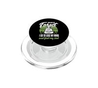 Et dans la forêt, Je Vais Perdre la tête et retrouver Mon âme PopSockets PopGrip pour MagSafe