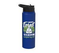 Et dans la forêt, je vais perdre la tête et retrouver mon âme Stainless Steel Insulated Water Bottle