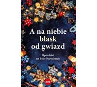 Et dans le ciel, une lueur d'étoiles