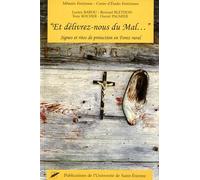 Et delivrez nous du mal signes et rites de protection en fo