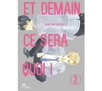 Et demain ce sera quoi ! - Tome 02 Kotetsuko Yamamoto (Auteur), Kotetsuko Yamamoto (Illustration), Kotetsuko Yamamoto (Scénario)
