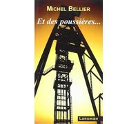 Et des poussières... - Michel Bellier - Lansman Eds - broché - Théâtre