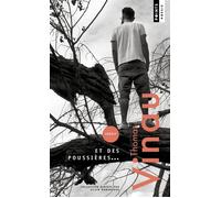 Et des poussières ... - Thomas Vinau - Points - Poche - Poésie