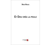 Et Dieu Créa La Poule