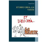 Et Dieu Créa... La Vente
