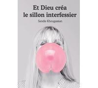 Et Dieu créa le sillon interfessier