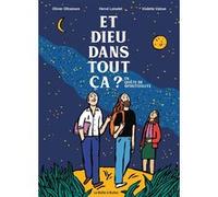 Et Dieu dans tout ça Olivier Oltramare (Auteur), Hervé Loiselet (Auteur), Violette Vaisse (Dessinateur)