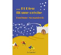 Et Dieu fit une crEche