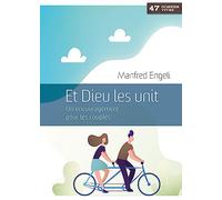 Et Dieu les unit : Un encouragement pour les couples