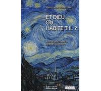Et Dieu, où habite-t-il ?