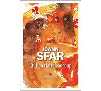 Et Dieu riait beaucoup