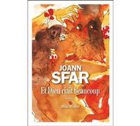 Et Dieu riait beaucoup