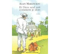 Et Dieu seul sait comment je dors