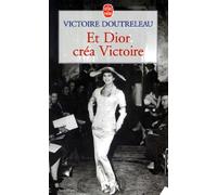 Et Dior créa Victoire
