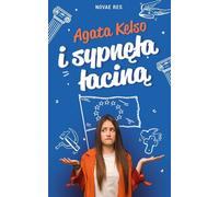 Et elle renversa le latin - Agata Kelso (Buch auf Polnisch)