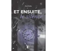 Et ensuite, le silence - Rose Mallai - Du Gros Caillou Editions - broché - Roman