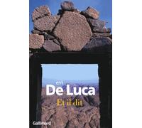 Erri De Luca – Et il dit – Roman – Traduit par Danièle Valin – Gallimard – Broché