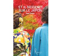 Et il neigeait sur le Japon