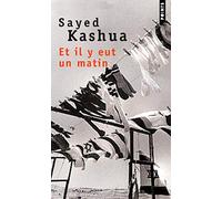 Et il y eut un matin