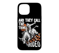 Et Ils appellent ça Rodeo Bull Riding Cowboy Western Texas Coque pour iPhone 15