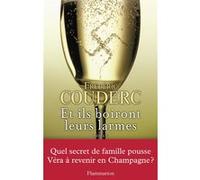 Et ils boiront leurs larmes - Frédéric Couderc - Flammarion - broché - Roman