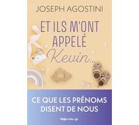 Et ils m'ont appelé Kevin