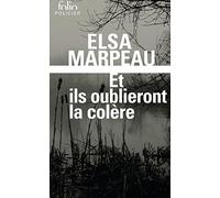 Et ils oublieront la colère – Gallimard