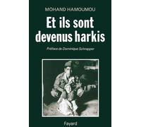 Et ils sont devenus harkis