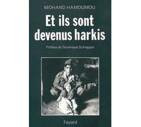 Et ils sont devenus harkis - Mohand Hamoumou - Fayard - broché - Livre