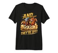 Et... Ils sont éteints! Courses hippiques T-Shirt Haut de Gamme