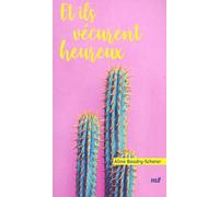 Et ils vécurent heureux