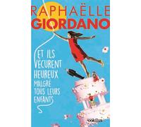 Et ils vécurent heureux malgré tous leurs enfants Édition en gros caractères - Raphaëlle Giordano - Ookilus Editions - broché - Roman
