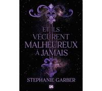 Et ils vécurent malheureux à jamais (broché) - Tome 02