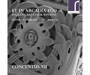 Et in Arcadia Ego: Italian Cantatas and Sonatas