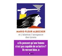 Et j'abattrai l'arrogance des tyrans - Marie-Fleur Albecker - Points - Poche - Roman