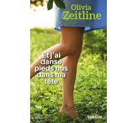 Et j'ai dansé pieds nus dans ma tête