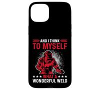 Et Je me dis Que C'est Une Merveilleuse Machine à souder. Coque pour iPhone 15 Plus