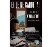 Et je ne garderai que ce qui m’appartient