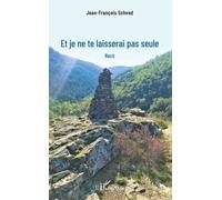 Et Je Ne Te Laisserai Pas Seule