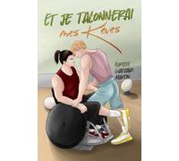 Et je talonnerai mes Rêves