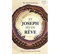Et Joseph fit un rêve