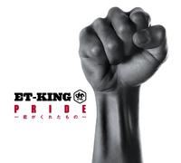 Et-King - Pride/Kimi GA Kureta Mono [Import]