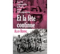 ET LA FETE CONTINUE