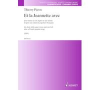 Et la Jeannette avec: for choir with equal voices and one bell. choir. Partition de chœur.