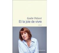 Gisèle Pelicot – Et la joie de vivre – Broché – Flammarion