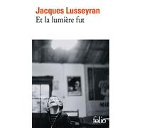Et la lumière fut