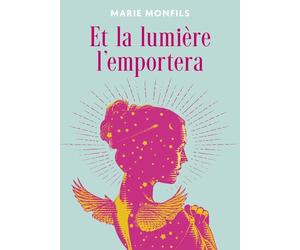 Et la lumière l'emportera